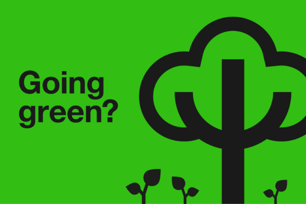 Nature graphics with the text: Going green?